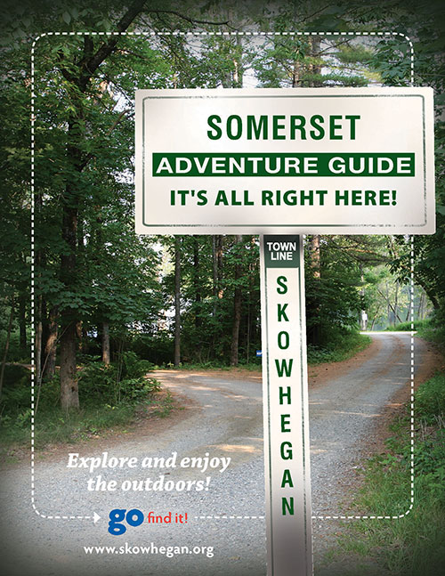 Skowhegan Adventure Guide